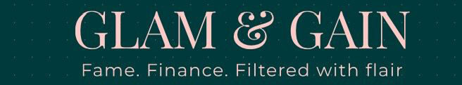 Glam and Gain
